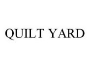 QUILT YARD