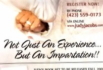 NOT JUST AN EXPERIENCE...  BUT AN IMPARTATION!! REGISTER NOW! BY PHONE (423) 559-0173 VIA ONLINE WWW.JUDYJACOBS.COM