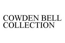 COWDEN BELL COLLECTION