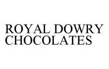 ROYAL DOWRY CHOCOLATES