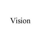 VISION