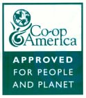 CO-OP AMERICA APPROVED FOR PEOPLE AND PLANET