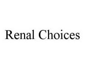 RENAL CHOICES