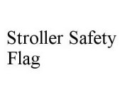 STROLLER SAFETY FLAG