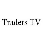 TRADERS TV