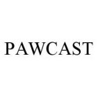 PAWCAST