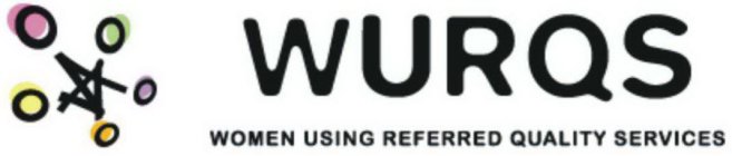 WURQS WOMEN USING REFERRED QUALITY SERVICES