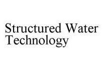 STRUCTURED WATER TECHNOLOGY