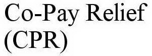 CO-PAY RELIEF (CPR)