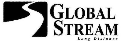 GLOBAL STREAM LONG DISTANCE