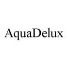 AQUADELUX