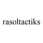 RASOLTACTIKS