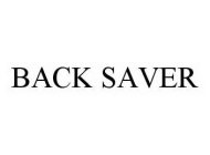 BACK SAVER