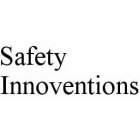 SAFETY INNOVENTIONS