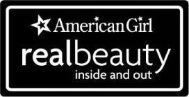 AMERICAN GIRL REALBEAUTY INSIDE AND OUT