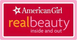 AMERICAN GIRL REALBEAUTY INSIDE AND OUT