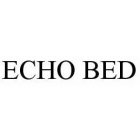 ECHO BED