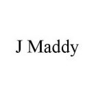 J MADDY