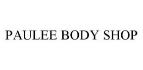 PAULEE BODY SHOP