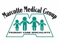 M MARCOTTE MEDICAL GROUP PRIMARY CARE SPECIALISTS