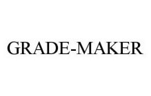 GRADE-MAKER