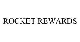 ROCKET REWARDS