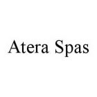 ATERA SPAS