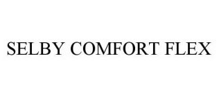 SELBY COMFORT FLEX