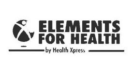 ELEMENTS FOR HEALTH BY HEALTH XPRESS