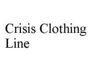 CRISIS CLOTHING LINE