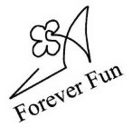 FOREVER FUN