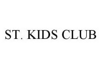 ST. KIDS CLUB