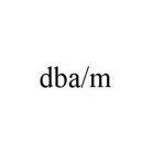DBA/M