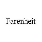 FARENHEIT