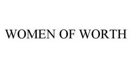 WOMEN OF WORTH