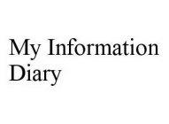 MY INFORMATION DIARY