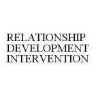 RELATIONSHIP DEVELOPMENT INTERVENTION