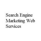 SEARCH ENGINE MARKETING WEB SERVICES