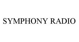 SYMPHONY RADIO