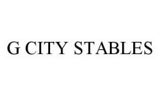 G CITY STABLES