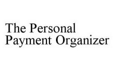 THE PERSONAL PAYMENT ORGANIZER