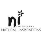 NI COLLECTION NATURAL INSPIRATIONS