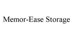 MEMOR-EASE STORAGE