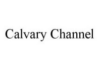 CALVARY CHANNEL