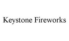 KEYSTONE FIREWORKS