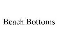 BEACH BOTTOMS