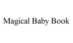 MAGICAL BABY BOOK