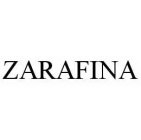 ZARAFINA