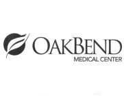 OAKBEND MEDICAL CENTER