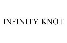 INFINITY KNOT